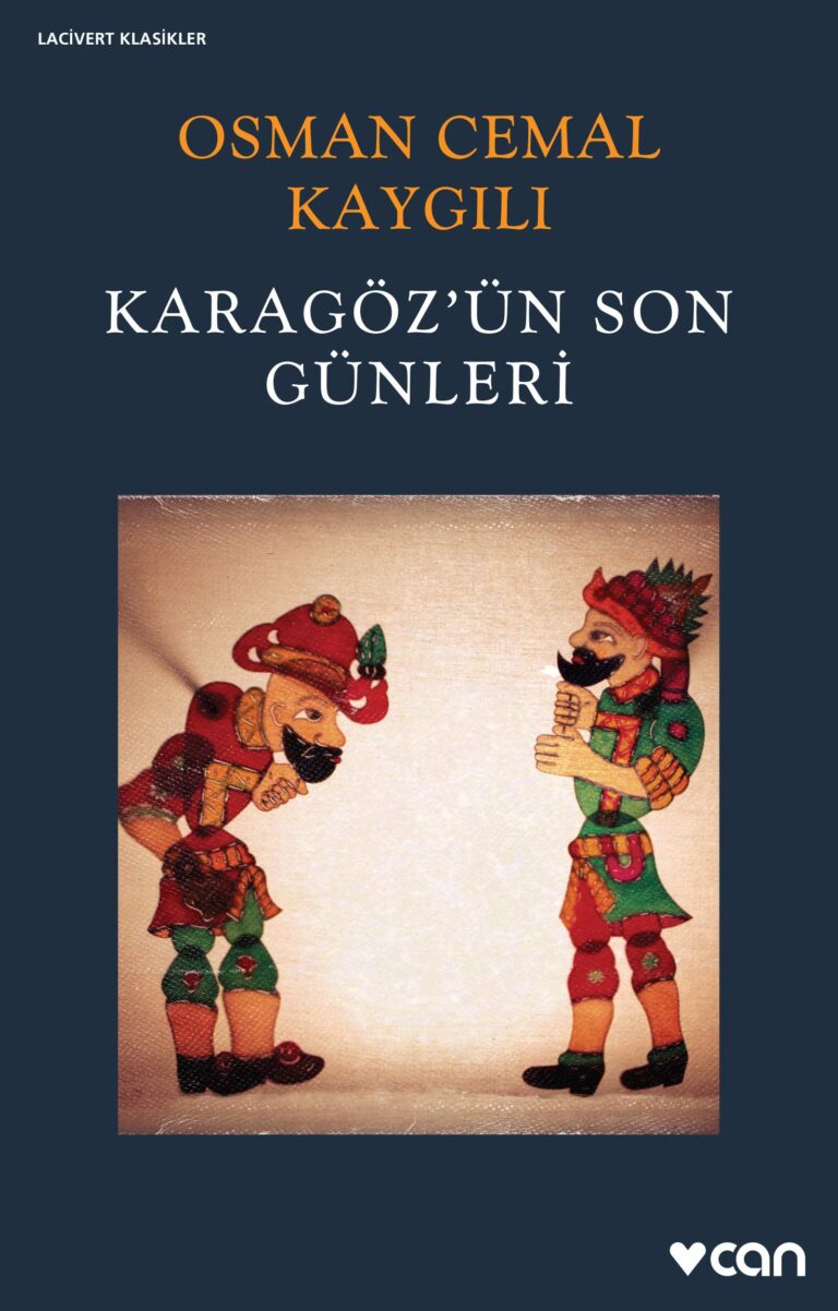 Karagöz’ün Son Günleri